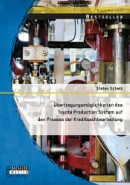 Cover von Übertragungsmöglichkeiten des Toyota Production System auf den Prozess der Kreditsachbearbeitung