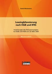 Cover von Leasingbilanzierung nach HGB und IFRS: Auswirkungen des Diskussionspapiers von IASB und FASB vom 19. März 2009