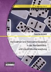 Cover von Kennzahlen und Kennzahlensysteme in der Rentabilitäts- und Liquiditätsüberwachung