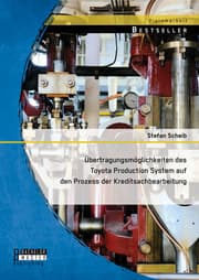 Cover von Übertragungsmöglichkeiten des Toyota Production System auf den Prozess der Kreditsachbearbeitung
