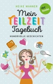 Cover von Mein Teilzeit-Tagebuch