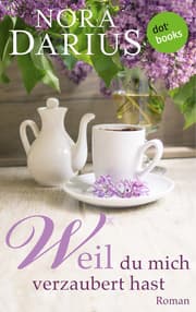 Cover von Weil Du mich verzaubert hast