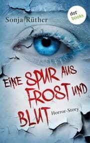 Cover von Eine Spur aus Frost und Blut