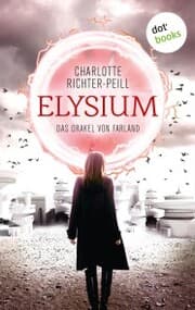 Cover von Das Orakel von Farland - Band 1: Elysium