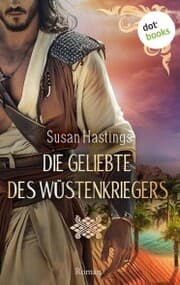 Cover von Die Geliebte des Wüstenkriegers