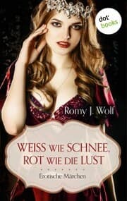 Cover von Weiß wie Schnee, Rot wie die Lust