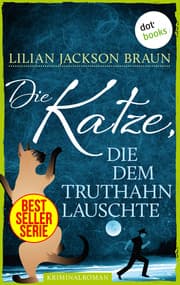 Cover von Die Katze, die dem Truthahn lauschte - Band 26