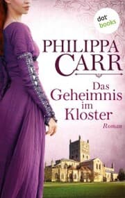 Cover von Das Geheimnis im Kloster: Die Töchter Englands - Band 1