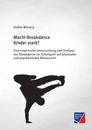 Cover von Macht Breakdance Kinder stark?