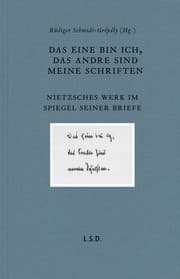 Cover von Das eine bin ich, das andre sind meine Schriften