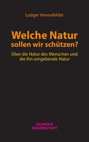 Cover von Welche Natur sollen wir schützen?