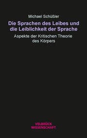 Cover von Die Sprachen des Leibes und die Leiblichkeit der Sprache