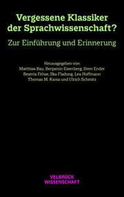 Cover von Vergessene Klassiker der Sprachwissenschaft?