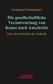Cover von Die gesellschaftliche Verantwortung von Kunst nach Auschwitz