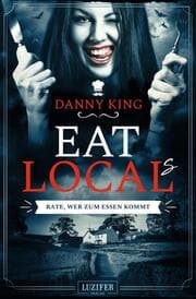 Cover von EAT LOCAL(s) - Rate, wer zum Essen kommt
