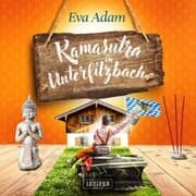 Cover von KAMASUTRA IN UNTERFILZBACH