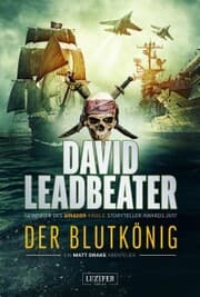 Cover von DER BLUTKÖNIG (Matt Drake Abenteuer 2)