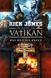 Cover von Die Ritter des Vatikan - Das Heilige Kreuz