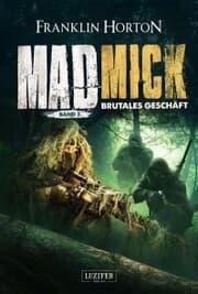 Cover von MAD MICK - BRUTALES GESCHÄFT