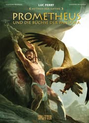 Cover von Mythen der Antike: Prometheus und die Büchse der Pandora (Graphic Novel)