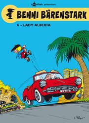 Cover von Benni Bärenstark Bd. 6: Lady Alberta