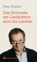 Cover von Das Schönste am Gedächtnis sind die Lücken