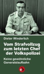 Cover von Vom Strafvollzug zum letzten Chef der Volkspolizei