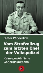 Cover von Vom Strafvollzug zum letzten Chef der Volkspolizei