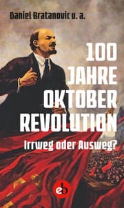 Cover von 100 Jahre Oktoberrevolution