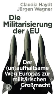 Cover von Die Militarisierung der EU