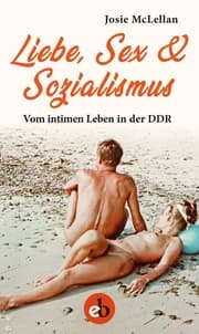 Cover von Liebe, Sex & Sozialismus