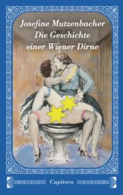 Cover von Josefine Mutzenbacher - Die Geschichte einer Wiener Dirne
