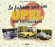 Cover von So fuhren wir im Opel