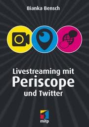 Cover von Livestreaming mit Periscope und Twitter