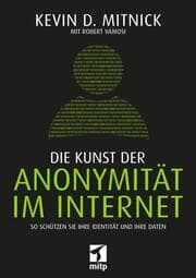 Cover von Die Kunst der Anonymität im Internet