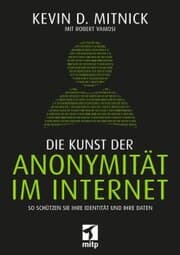 Cover von Die Kunst der Anonymität im Internet