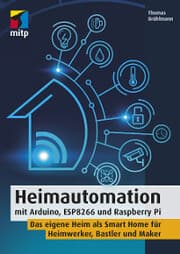 Cover von Heimautomation mit Arduino, ESP8266 und Raspberry Pi