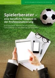 Cover von Spielerberater - eine berufliche Tätigkeit in der Professionalisierung