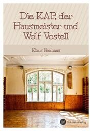 Cover von Die Kap, der Hausmeister und Wolf Vostell
