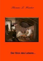 Cover von Der Sinn des Lebens ...