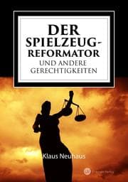 Cover von Der Spielzeug-Reformator und andere Gerechtigkeiten