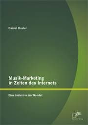 Cover von Musik-Marketing in Zeiten des Internets: Eine Industrie im Wandel