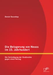 Cover von Die Belagerung von Neuss im 15.Jahrhundert