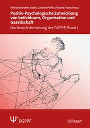 Cover von Positiv-Psychologische Entwicklung von Individuum, Organisation und Gesellschaft