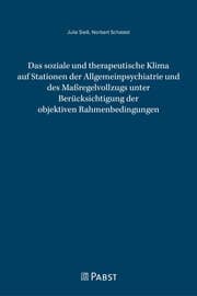 Cover von Das soziale und therapeutische Klima auf Stationen der Allgemeinpsychiatrie und des Maßregelvollzugs unter Berücksichtigung der objektiven Rahmenbedingungen