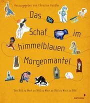 Cover von Das Schaf im himmelblauen Morgenmantel - Kinderbuch-Künstler spielen Stille Post