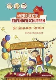 Cover von Der verrückte Erfinderschuppen - Der Limonaden-Sprudler