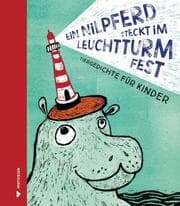 Cover von Ein Nilpferd steckt im Leuchtturm fest