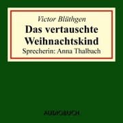 Cover von Das vertauschte Weihnachtskind