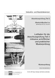 Cover von Werkstoffprüfer/-in - Leitfaden für die Abschlussprüfung Teil 2 inklusive schriftlicher und praktischer Musterprüfung